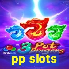 pp slots
